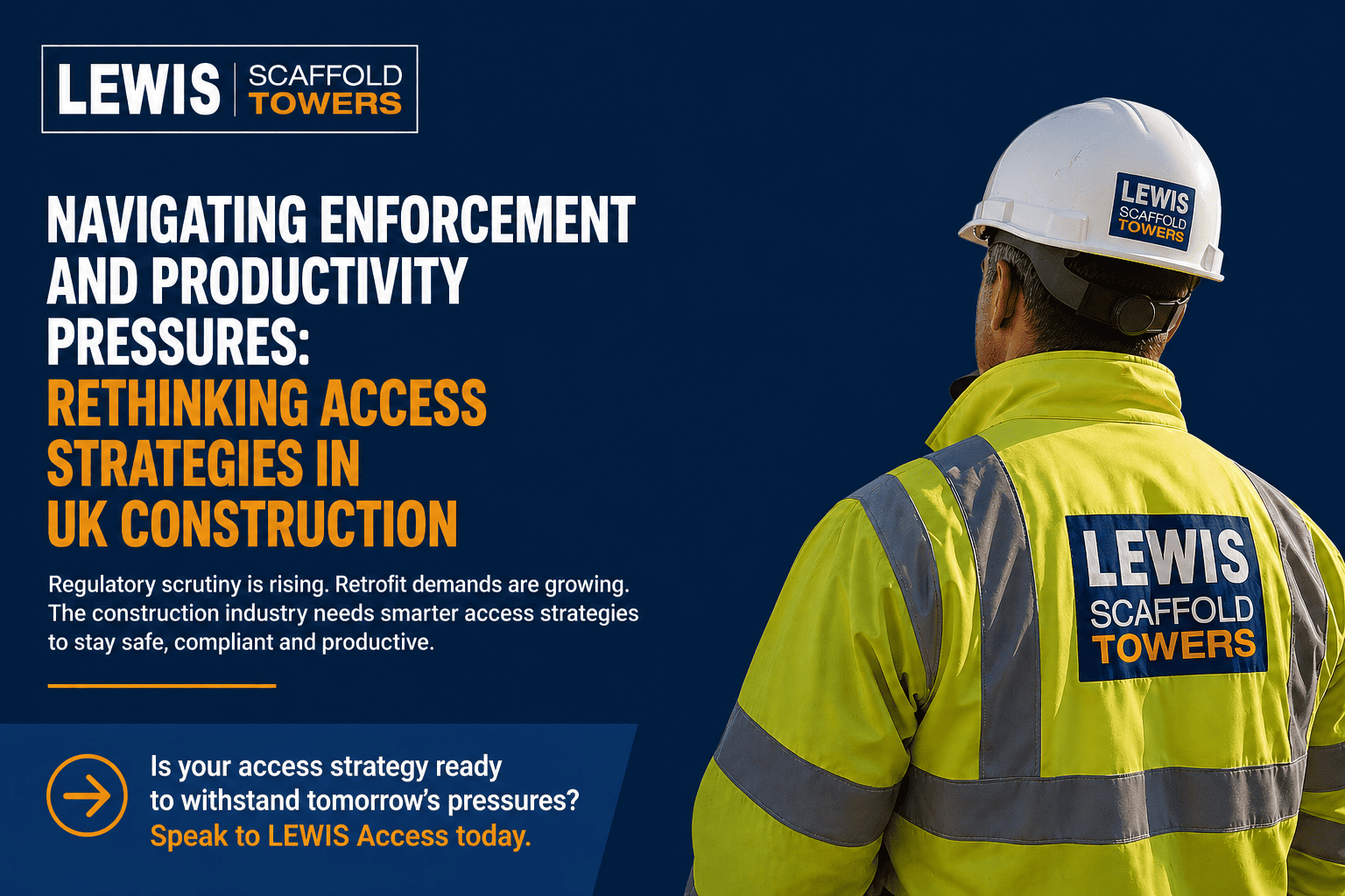 Navigating Enforcement and Productivity Pressures: Rethinking Access Strategies in UK Construction 2 navigating enforcement and productivity pressures