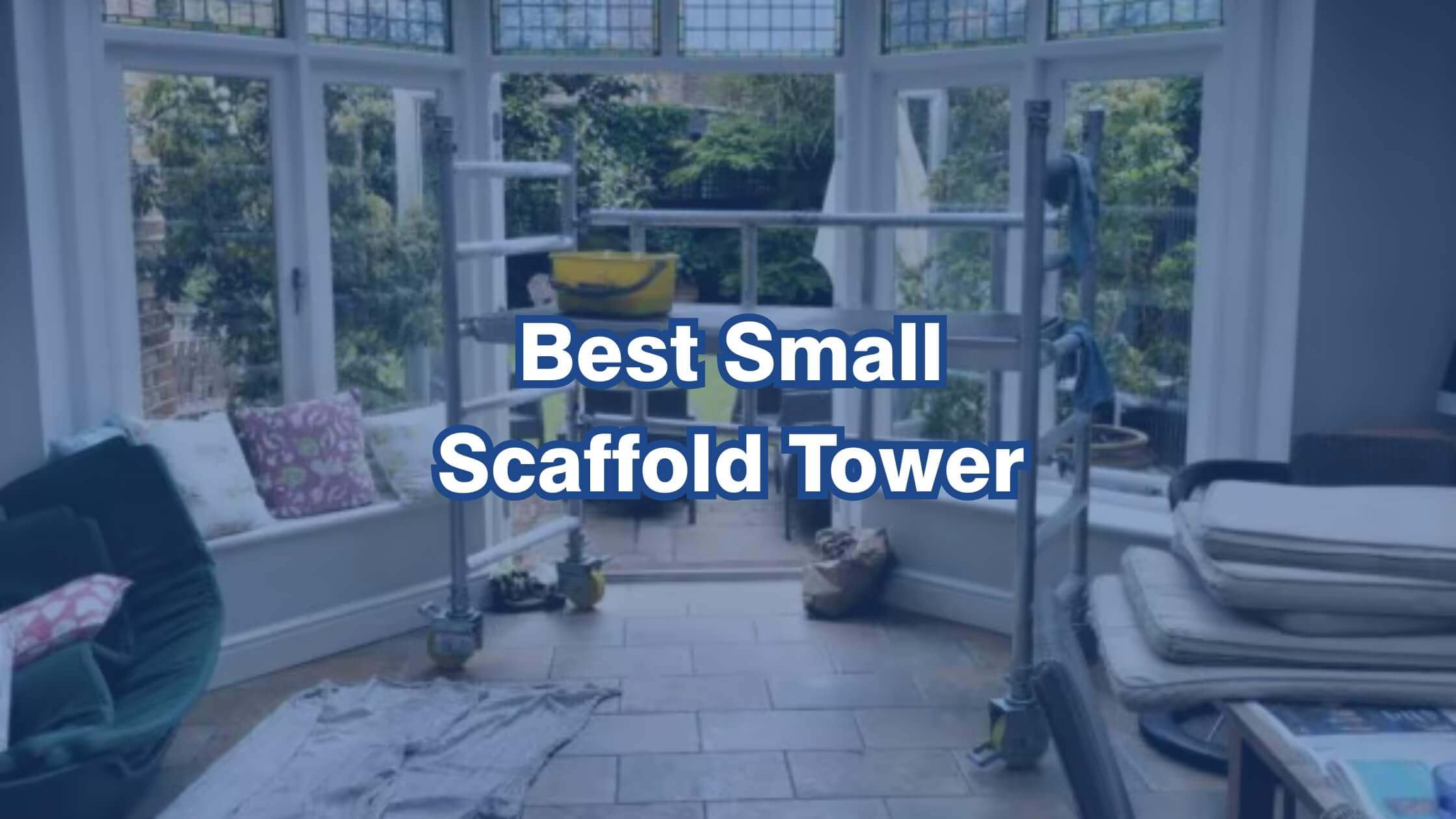 Best Small Scaffold Tower 2 best small scaffold tower (1)
